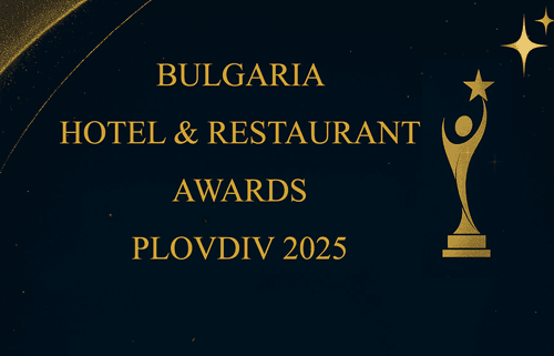 BULGARIA HOTEL & RESTAURANT AWARDS 2025 PLOVDIV