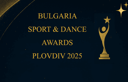 BULGARIA SPORT & DANCE AWARDS 2025 PLOVDIV